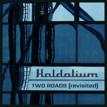 Haldolium - Two Roads: Revisited