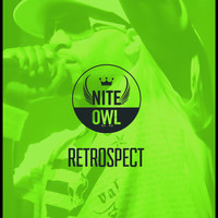 Nite Owl - Retrospect