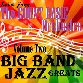Count Basie & His Orchestra - Big Band Jazz Greats, Vol. 2