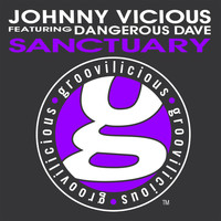Johnny Vicious featuring Dangerous Dave - Sanctuary