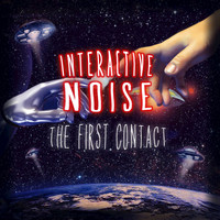 Interactive Noise - The First Contact