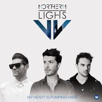 Northern Lights - My Heart is Pumping Hard (feat. Sophia Carolina)