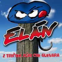 Elán - Z tričiek zúri Che Guevara