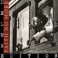 Faith No More - Album of the Year (2016 Remaster; Deluxe Edition)