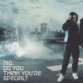 Nio - Do You Think You're Special?