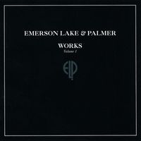 Emerson, Lake & Palmer - Works, Vol. 1