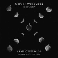 Mikael Weermets - Arms Open Wide (feat. SoDeep) (Digital Junkiez Remix)