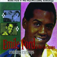 Emile Ford & The Checkmates - Counting Teardrops (The Pye/Piccadilly Anthology)