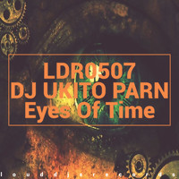 DJ Ukito Parn - Eyes of Time