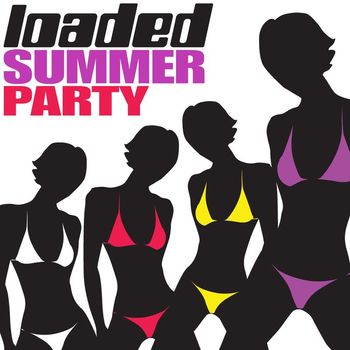 Various Artists - Loaded Summer Party, Vol. 1