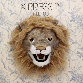 X-Press 2 - Kill 100