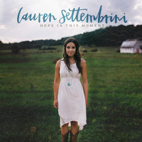 Lauren Settembrini - Hope in This Moment