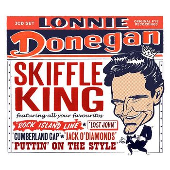 Lonnie Donegan - Skiffle King