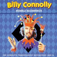 Billy Connolly & The Humblebums - Humble Beginnings: The Complete Transatlantic Recordings 1969-74