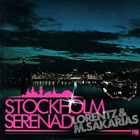 Lorentz & Sakarias - Stockholm Serenad