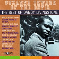 Dandy Livingstone - Suzanne Beware of the Devil - The Best of Dandy Livingstone