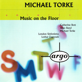 Michael Torke - Torke: Music On The Floor; 4 Proverbs; Monday & Tuesday
