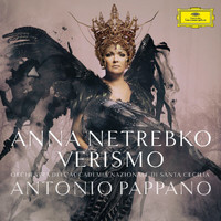 Anna Netrebko, Orchestra dell'Accademia Nazionale di Santa Cecilia, Antonio Pappano - Verismo