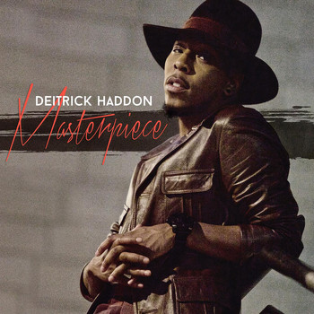 Deitrick Haddon - Masterpiece Track By Track Commentary Album