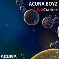 Acuna Boyz - Nutcracker