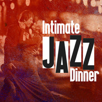 Jazz Dinner Music - Intimate Jazz Dinner