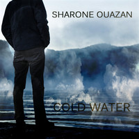 Sharone Ouazan - Cold Water