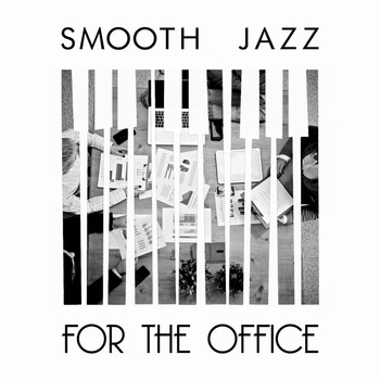 Bossa Nova Guitar Smooth Jazz Piano Club|Music for Quiet Moments|Office Music Lounge - Smooth Jazz for the Office