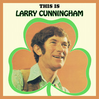 Larry Cunningham - This Is Larry Cunningham