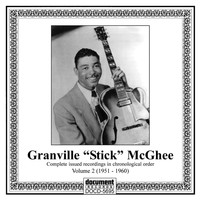Stick McGhee - Granville "Stick" Mcghee, Vol. 2 (1951-1960)
