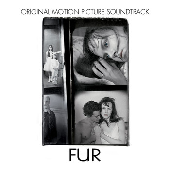 Carter Burwell - Fur: An Imaginary Portrait of Diane Arbus (Original Motion Picture Soundtrack)