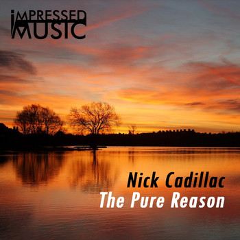 Nick Cadillac - The Pure Reason