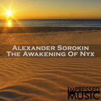 Alexander Sorokin - The Awakening of Nyx