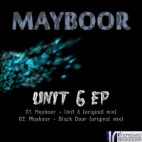 Mayboor - Unit 6 EP