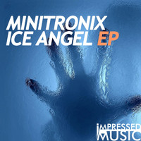 Minitronix - Ice Angel EP