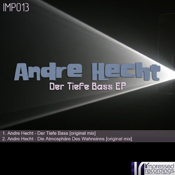 Andre Hecht - Der Tiefe Bass EP