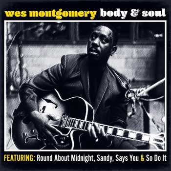 Wes Montgomery - Body And Soul