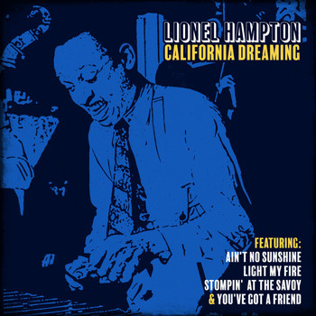 Lionel Hampton - California Dreaming