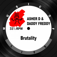 Asher D, Daddy Freddy - Brutality