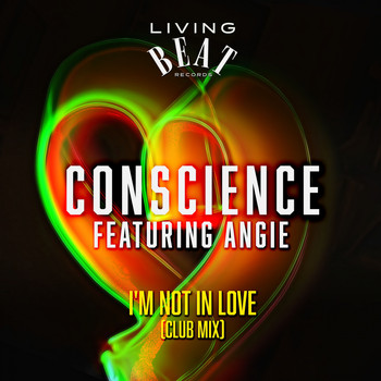 Conscience - I'm Not in Love