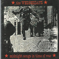 The Wednesdays - Midnight Songs in Time of War