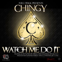 Chingy - Watch Me Do It - Single