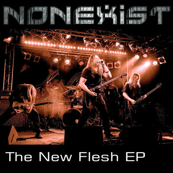 Nonexist - The New Flesh EP