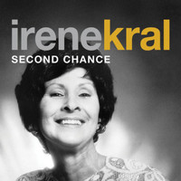 Irene Kral - Second Chance