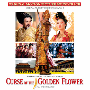 Shigeru Umebayashi - Curse of the Golden Flower (Original Motion Picture Soundtrack)
