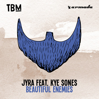 JYRA feat. Kye Sones - Beautiful Enemies