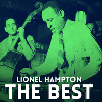 Lionel Hampton & His Orchestra - The Best