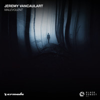 Jeremy Vancaulart - Malevolent