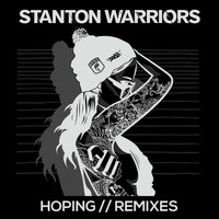 stanton warriors - Hoping (Remixes)