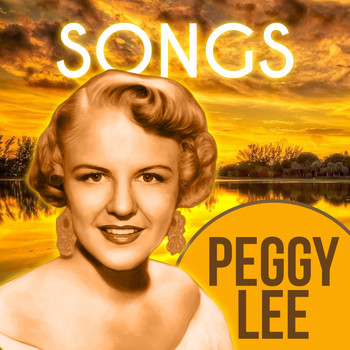 Peggy Lee - Songs