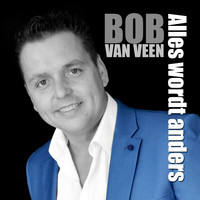 Bob van Veen - Alles Wordt Anders